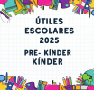 LISTA DE UTILES JARDÍN PRE-KÍNDER Y KÍNDER 2025